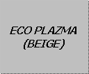 ECO PLAZMA (BEIGE)